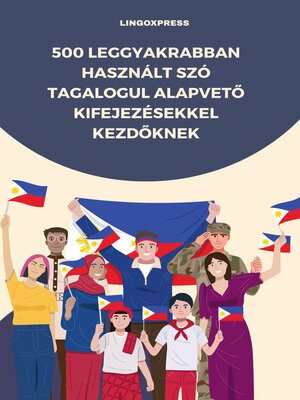 cover image of 500 Leggyakrabban Használt Szó Tagalogul Alapvető Kifejezésekkel Kezdőknek